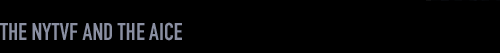 THE NYTVF & AICE